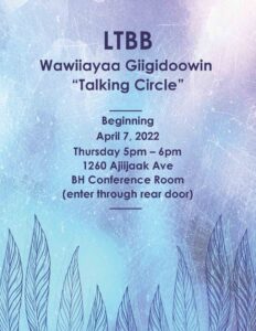 LTBB Wawiiayaa Giigidoowin "Talking Circle"